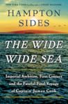 The Wide Wide Sea by Hampton Sides