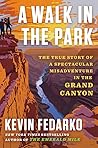 A Walk in the Park by Kevin Fedarko